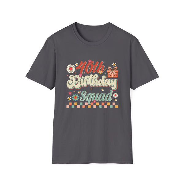 40th Birthday Squad B-day Party Forty Years Old Unisex Softstyle T-Shirt