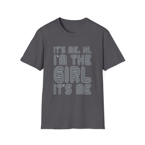 It's Me Hi I'm The Birthday Girl It's Me - Birthday Party Unisex Softstyle T-Shirt