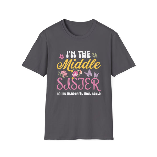 I'm The Middle Sister I Am Reason We Have Rules Cute Floral Unisex Softstyle T-Shirt