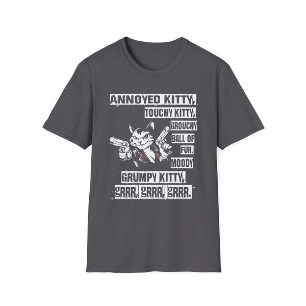 Angry Cat Kitten Lover Funny Attitude Fur Pet Owner Unisex Softstyle T-Shirt