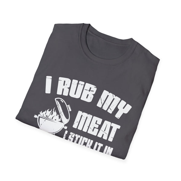 I Rub My Meat Before I Stick It In Summer BBQ Unisex Softstyle T-Shirt