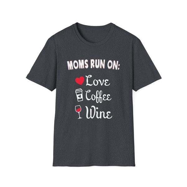 Mom Tee - Moms Run on Love, Coffee and Wine Tee Unisex Softstyle T-Shirt